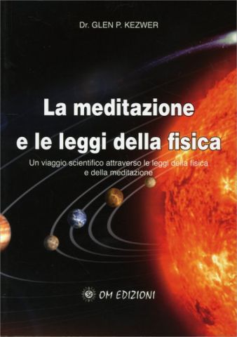 La Meditazione e le Leggi della Fisica